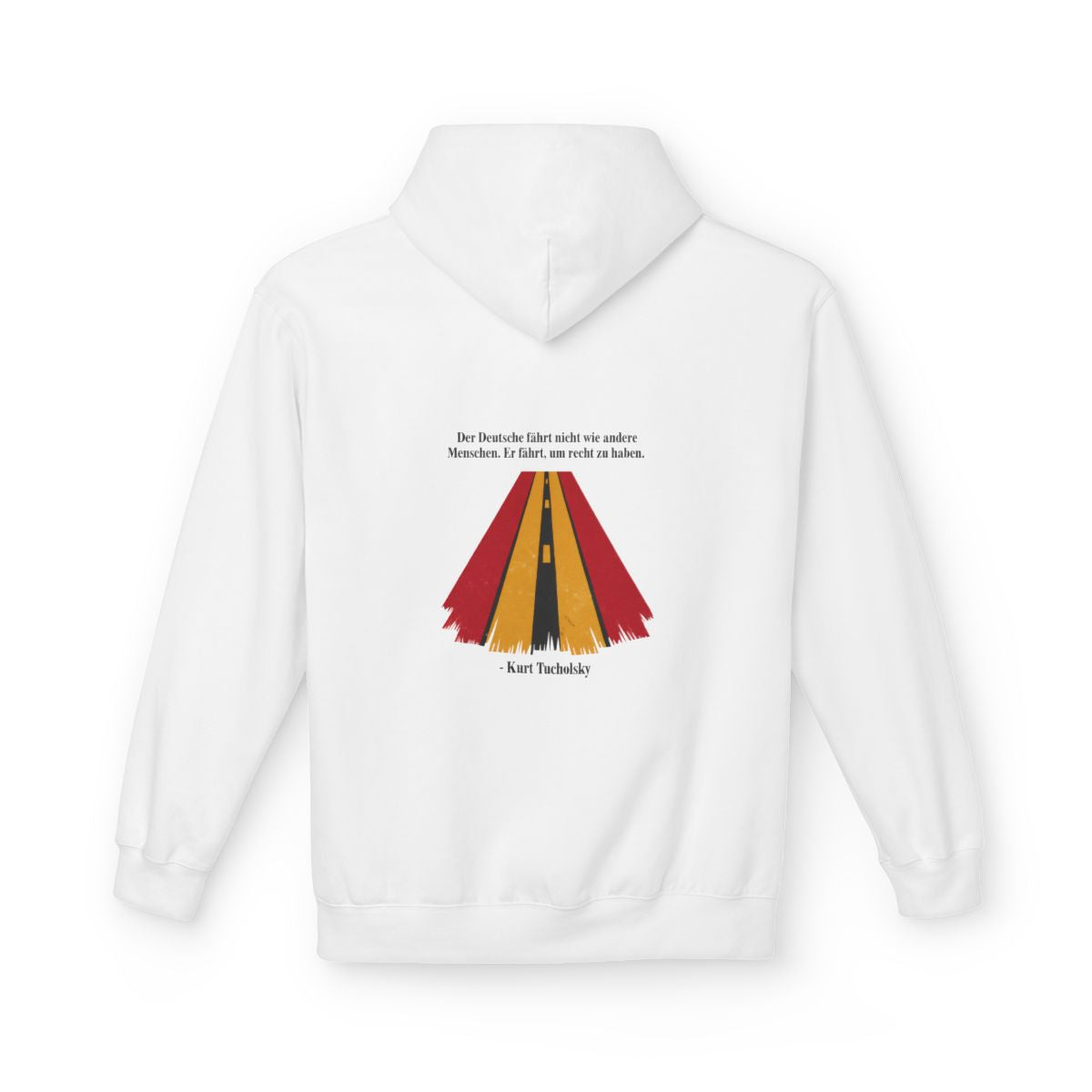 Unisex Fleece Hoodie mit Zitat - Tucholsky - Fährt um recht zu haben – back