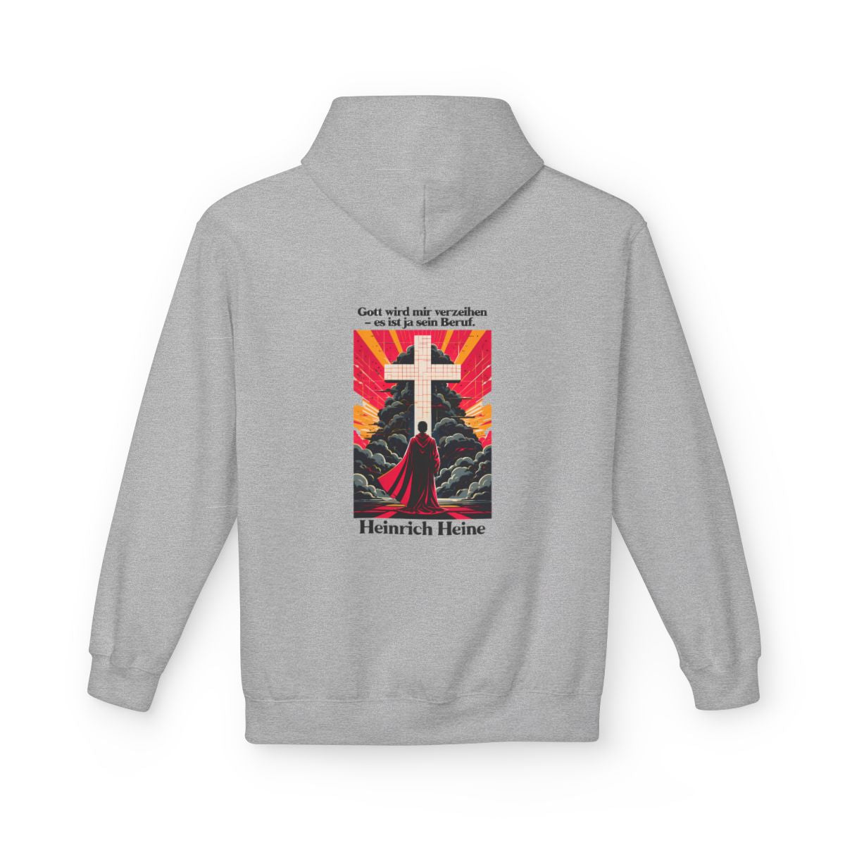 Unisex Fleece Hoodie mit Zitat - Heine - Gott wird mir verzeihen – back