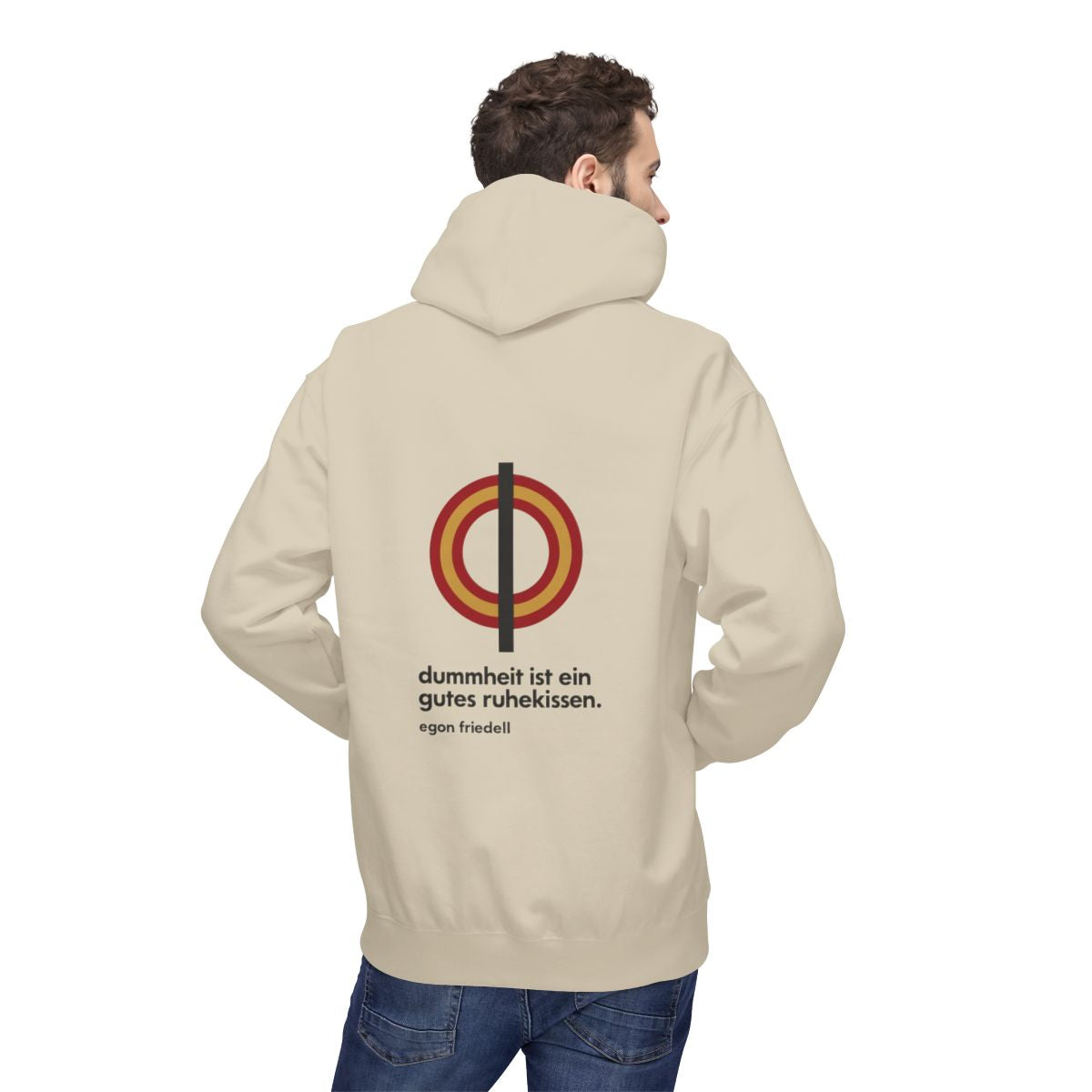 Unisex Fleece Hoodie mit Zitat - Friedell - Dummheit ist ein gutes Ruhekissen – person-2-back