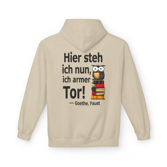 Unisex Fleece Hoodie mit Zitat - Goethe - Ich armer Tor – back