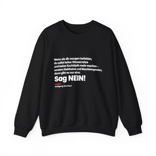 Unisex Sweatshirt mit Zitat - Borchert - Sag Nein – front