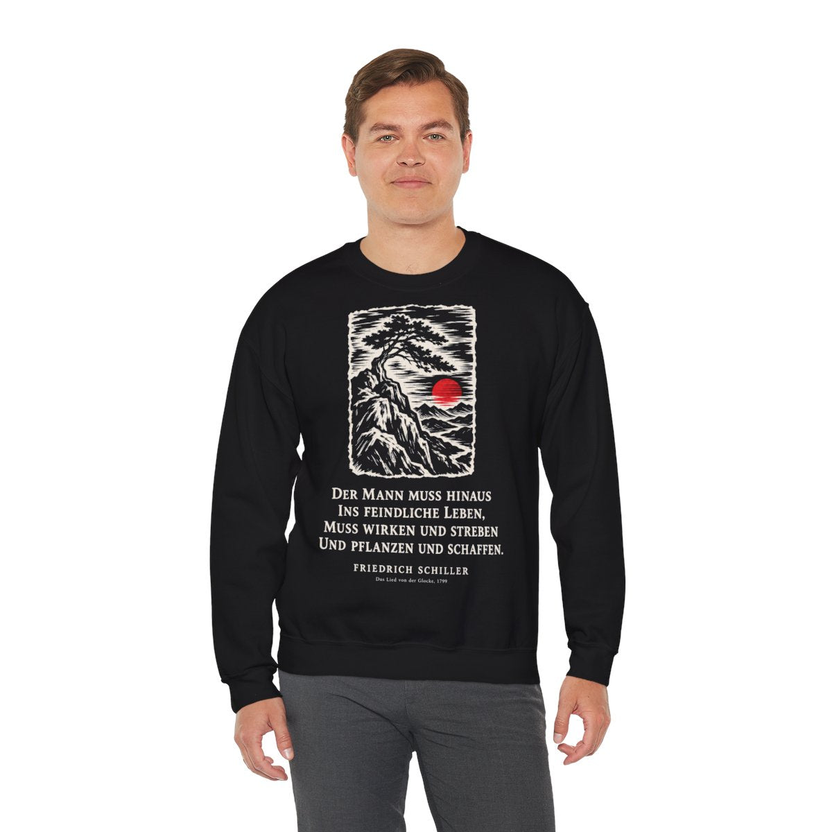 Unisex Sweatshirt mit Zitat - Schiller - Der Mann muss hinaus – person-3
