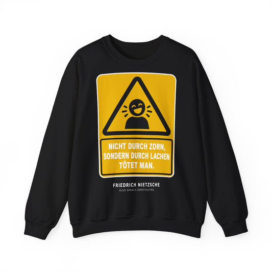 Unisex Sweatshirt mit Zitat - Nietzsche - Nicht durch Zorn – front