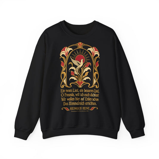 Unisex Sweatshirt mit Zitat - Heine - Ein neues Lied, ein besseres Lied Jugendstil – front