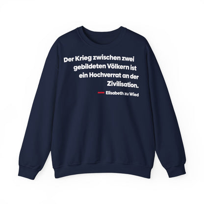 Unisex Sweatshirt mit Zitat - Wied - Der Krieg zwischen zwei gebildeten – front