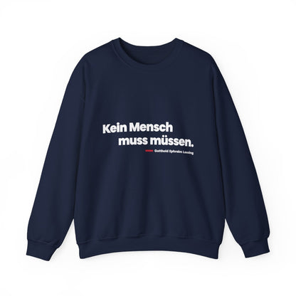 Unisex Sweatshirt mit Zitat - Lessing - Kein Mensch muss müssen – front