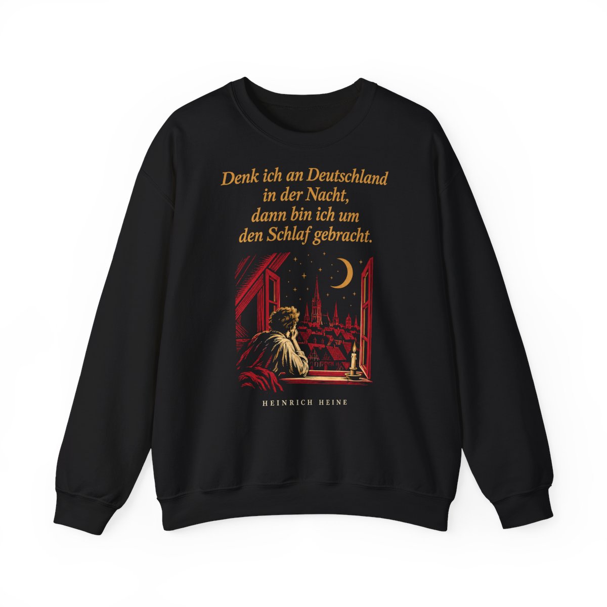 Unisex Sweatshirt mit Zitat - Heine - Denk ich an Deutschland Nachtfenster – front