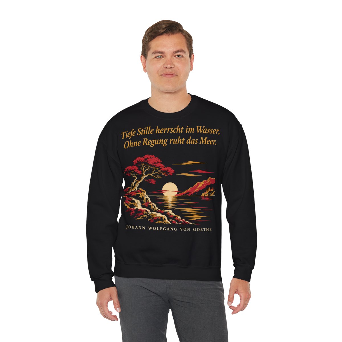 Unisex Sweatshirt mit Zitat - Goethe - Tiefe Stille herrscht im Wasser – person-3