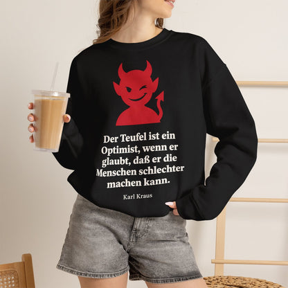 Unisex Sweatshirt mit Zitat - Kraus - Der Teufel ist ein Optimist – lifestyle-2