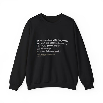Unisex Sweatshirt mit Zitat - Tucholsky - Schmutz Weltbuehne – front