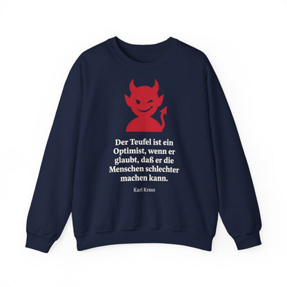 Unisex Sweatshirt mit Zitat - Kraus - Der Teufel ist ein Optimist – front