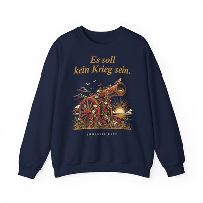 Unisex Sweatshirt mit Zitat - Kant - Es soll kein Krieg sein – front