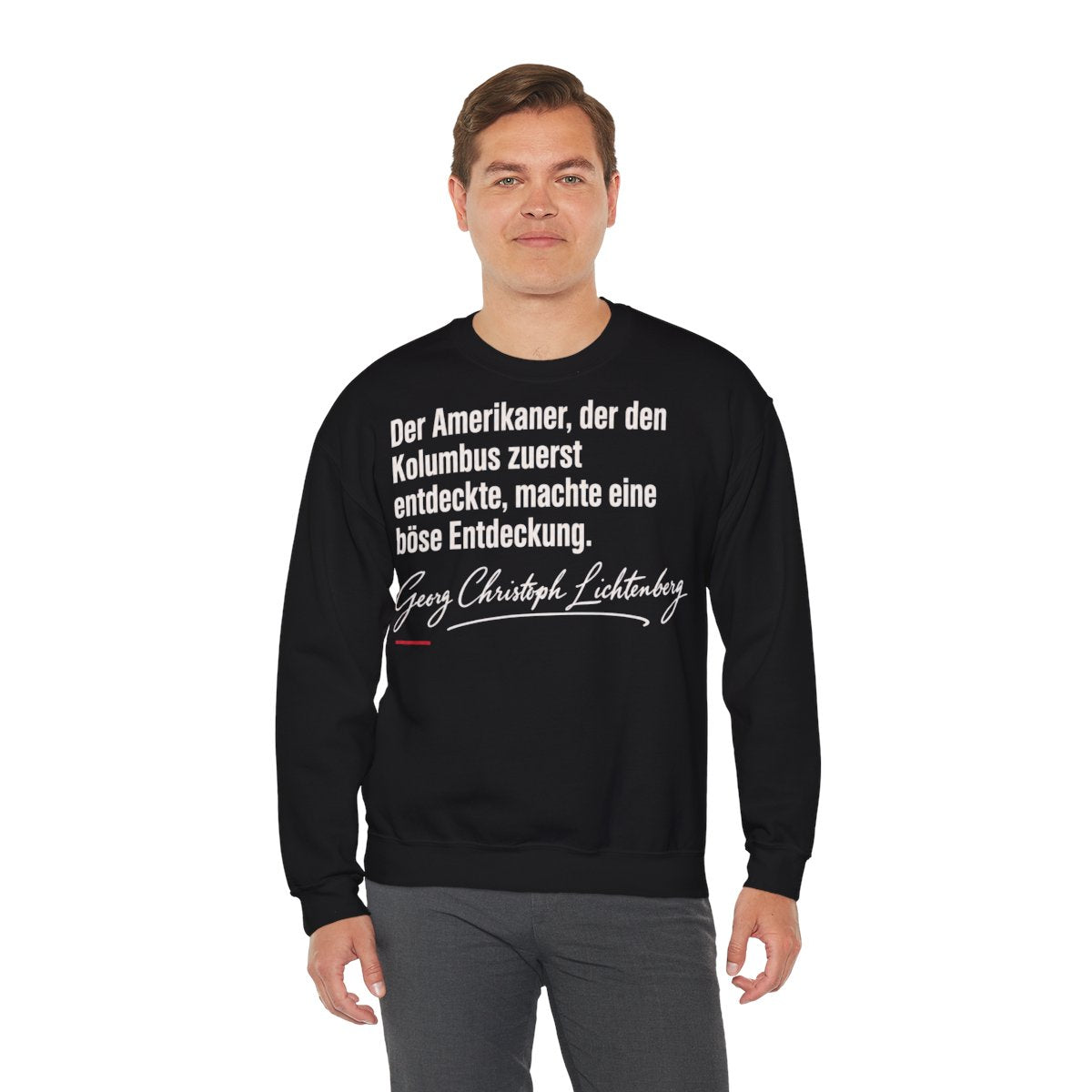 Unisex Sweatshirt mit Zitat - Lichtenberg - Der Amerikaner Signatur – person-3