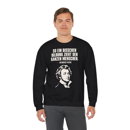 Unisex Sweatshirt mit Zitat - Heine - Ein bisschen Bildung – person-3