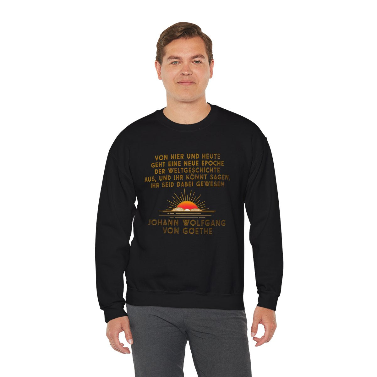 Unisex Sweatshirt mit Zitat - Goethe - Neue Epoche der Weltgeschichte – person-3
