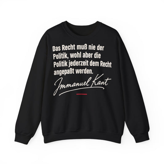 Unisex Sweatshirt mit Zitat - Kant - Das Recht muß nie Signatur – front