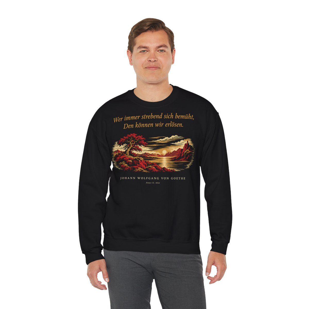 Unisex Sweatshirt mit Zitat - Goethe - Wer immer strebend sich bemüht – person-3