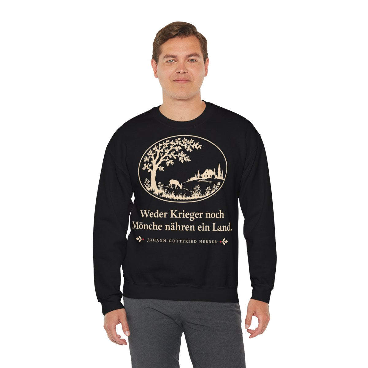 Unisex Sweatshirt mit Zitat - Herder - Weder Krieger noch Mönche nähren ein Land Scherenschnitt – person-3