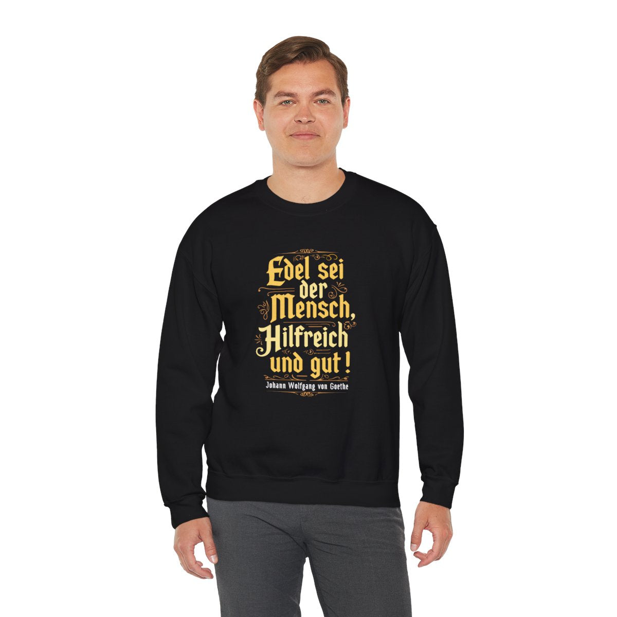 Unisex Sweatshirt mit Zitat - Goethe - Edel sei der Mensch – person-3