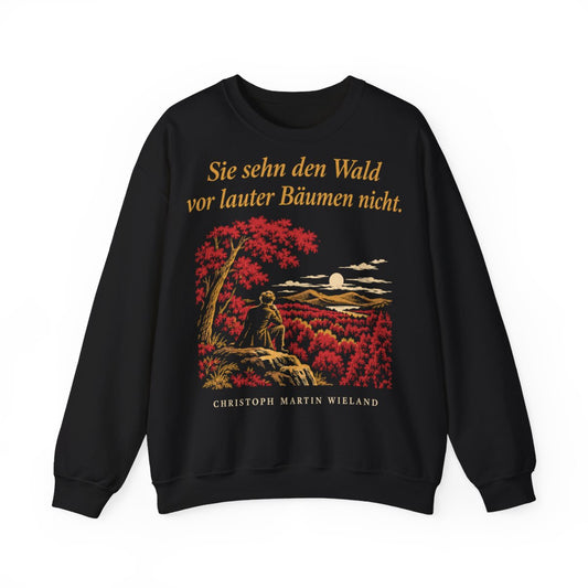 Unisex Sweatshirt mit Zitat - Wieland - Sie sehn den Wald vor Nachtstück – front