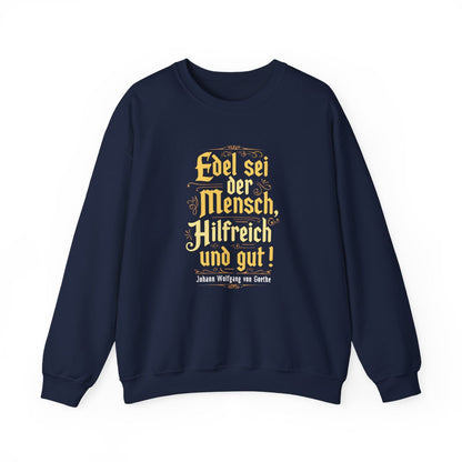 Unisex Sweatshirt mit Zitat - Goethe - Edel sei der Mensch – front