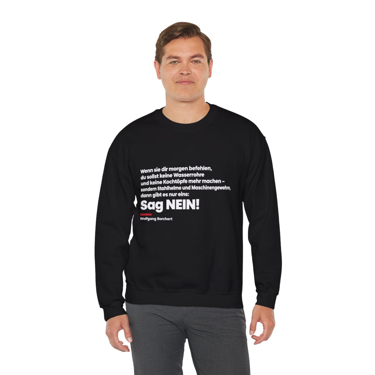 Unisex Sweatshirt mit Zitat - Borchert - Sag Nein – person-3