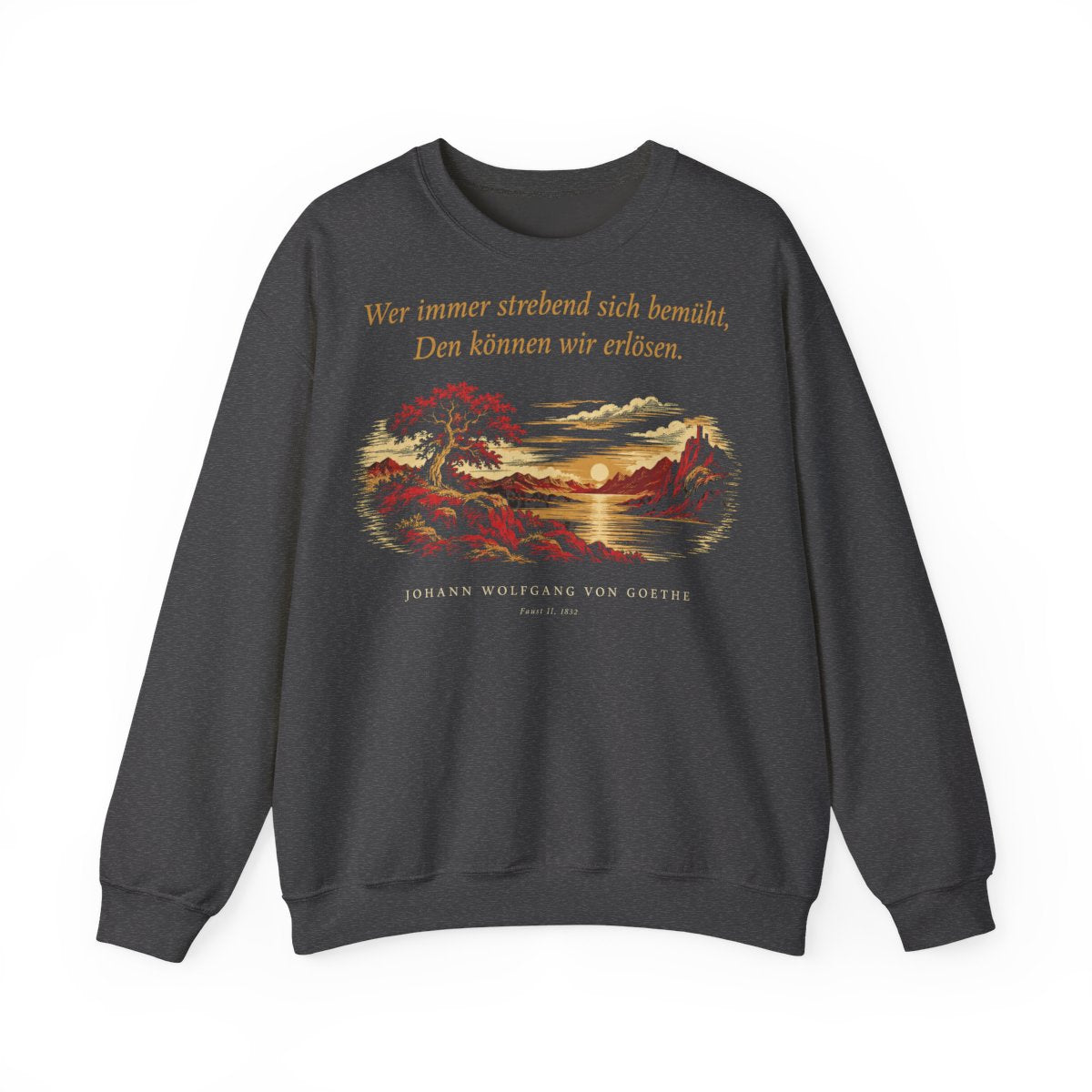 Unisex Sweatshirt mit Zitat - Goethe - Wer immer strebend sich bemüht – front