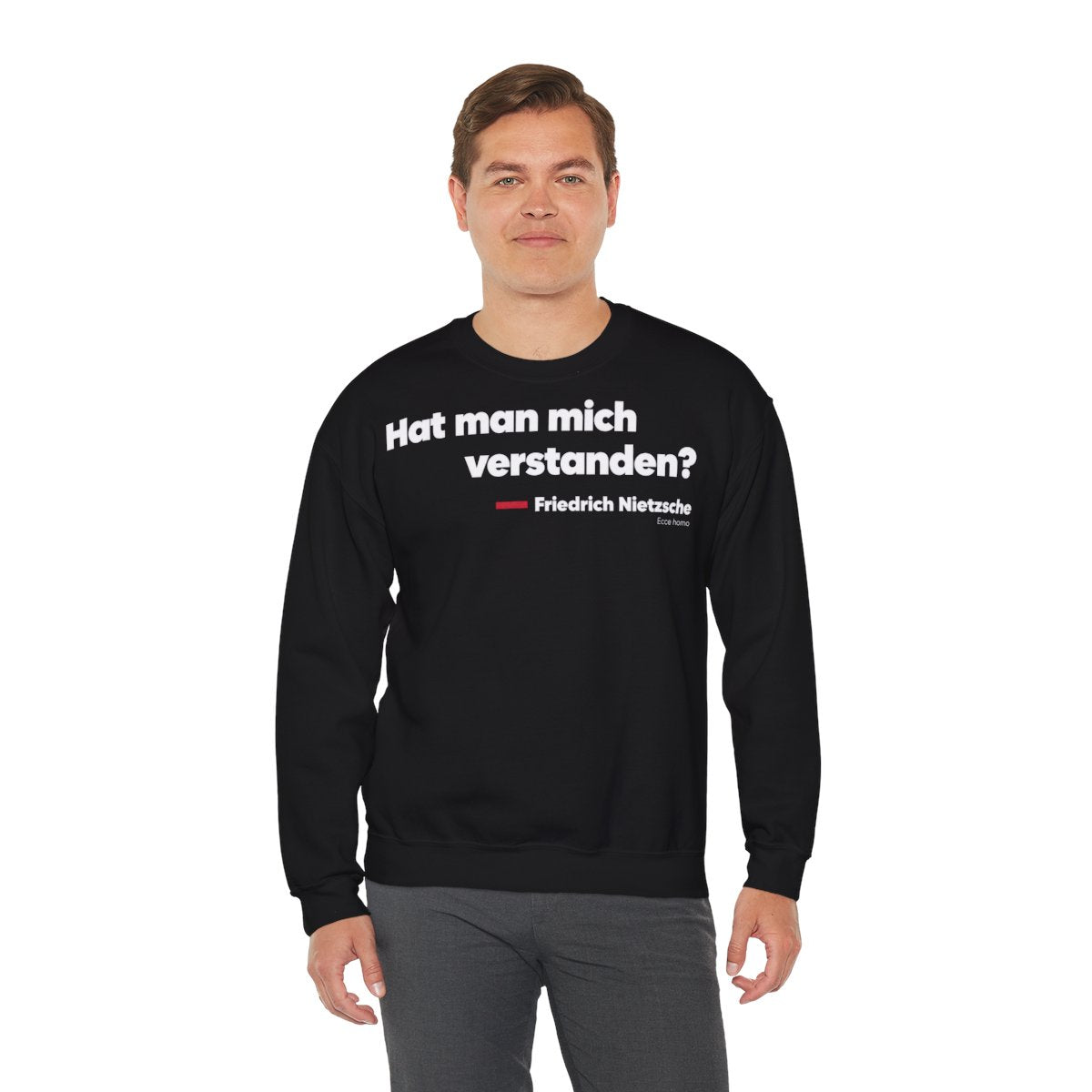 Unisex Sweatshirt mit Zitat - Nietzsche - Hat man mich verstanden – person-3