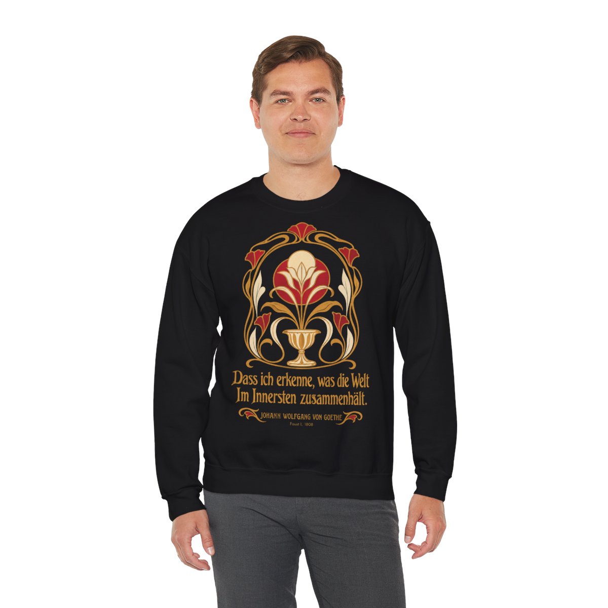 Unisex Sweatshirt mit Zitat - Goethe - Dass ich erkenne, was die Welt – person-3
