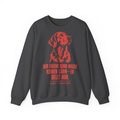 Unisex Sweatshirt mit Zitat - Tucholsky - Der eigene Hund macht keinen – front