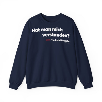 Unisex Sweatshirt mit Zitat - Nietzsche - Hat man mich verstanden – front