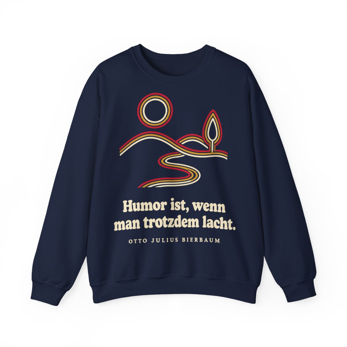 Unisex Sweatshirt mit Zitat - Bierbaum - Humor ist, wenn man trotzdem lacht – front