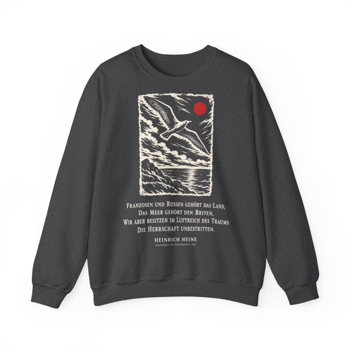 Unisex Sweatshirt mit Zitat - Heine - Franzosen und Russen gehört das Land – front