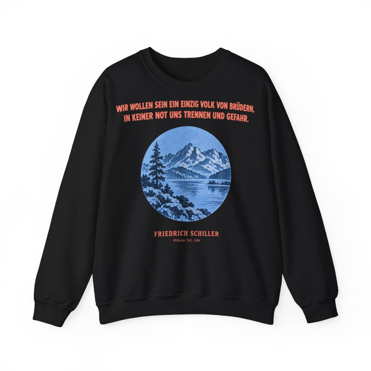 Unisex Sweatshirt mit Zitat - Schiller - Wir wollen sein ein einzig – front