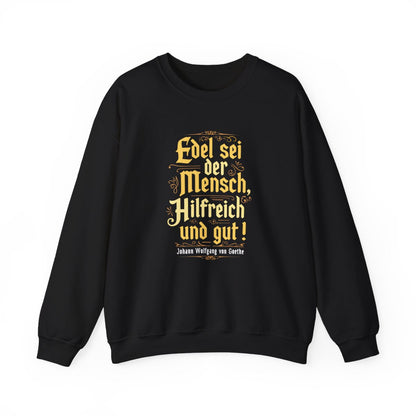 Unisex Sweatshirt mit Zitat - Goethe - Edel sei der Mensch – front