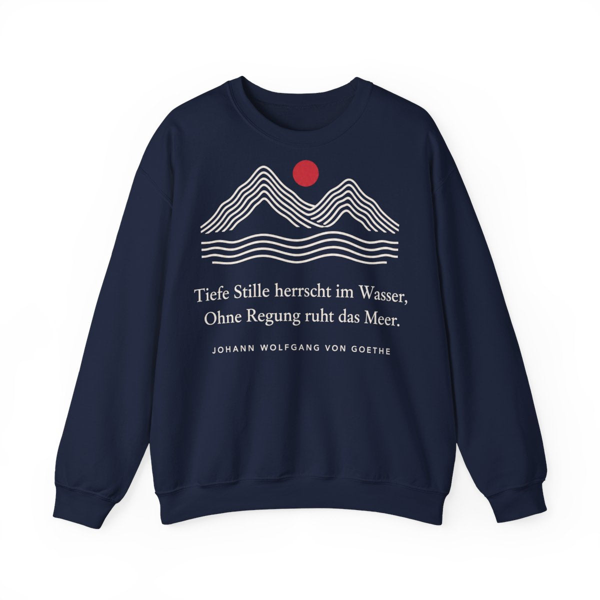 Unisex Sweatshirt mit Zitat - Goethe - Tiefe Stille herrscht im Wasser Linien – front
