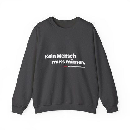 Unisex Sweatshirt mit Zitat - Lessing - Kein Mensch muss müssen – front