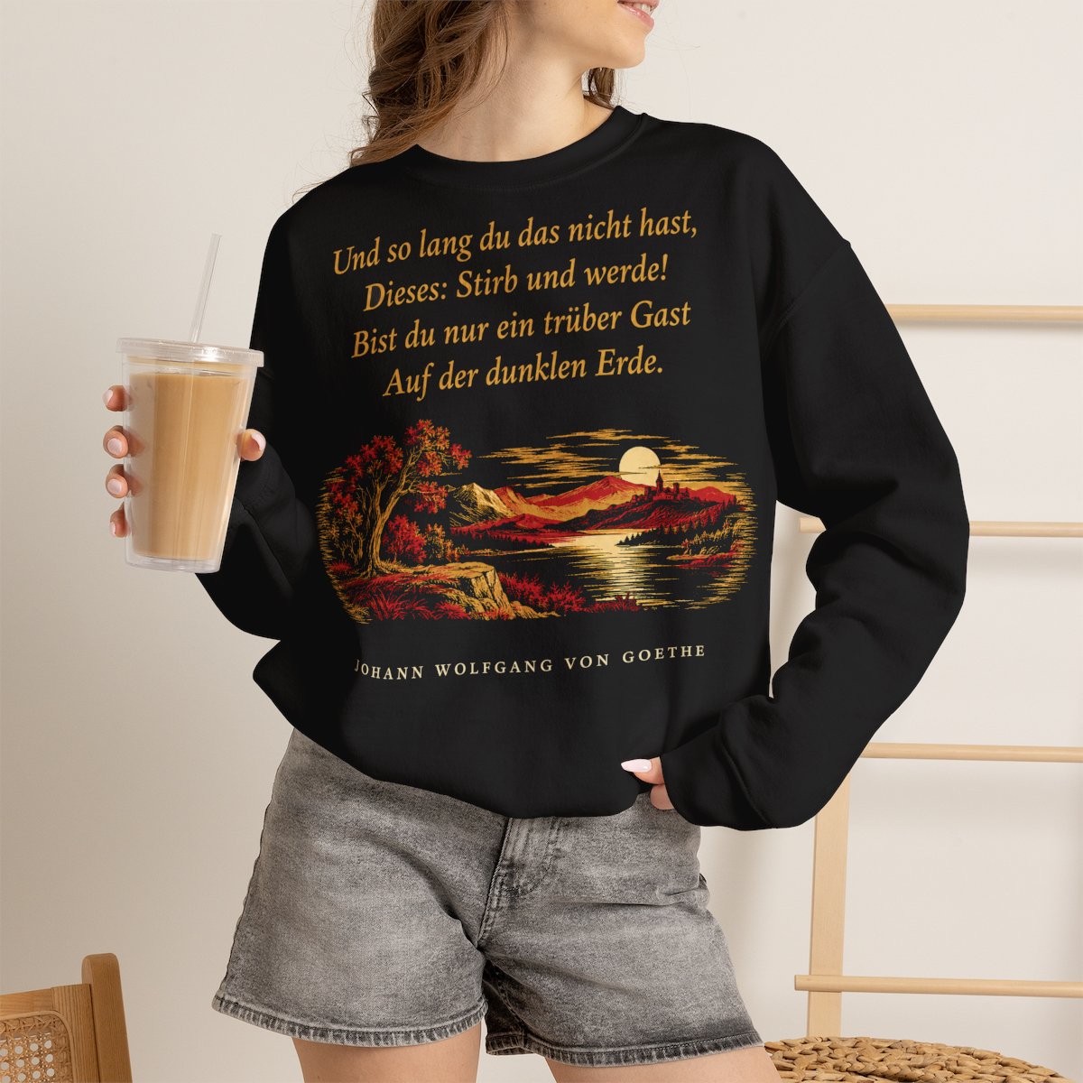 Unisex Sweatshirt mit Zitat - Goethe - Und so lang du das nicht hast – lifestyle-2