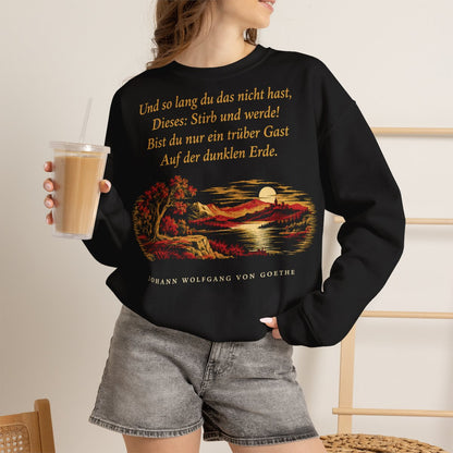 Unisex Sweatshirt mit Zitat - Goethe - Und so lang du das nicht hast – lifestyle-2