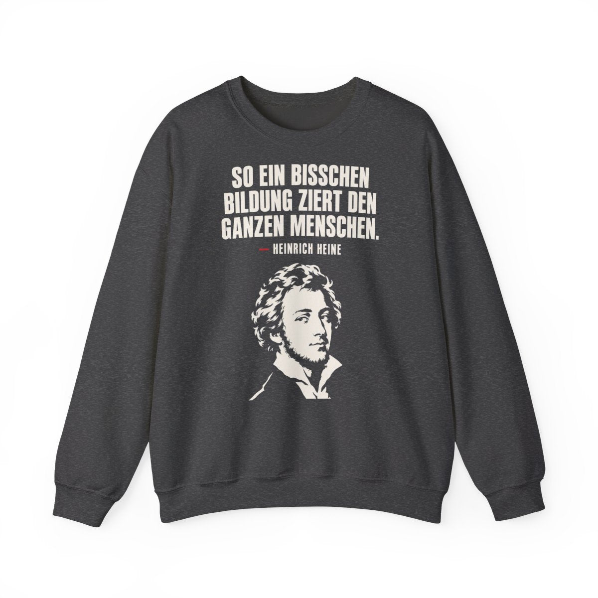 Unisex Sweatshirt mit Zitat - Heine - Ein bisschen Bildung – front