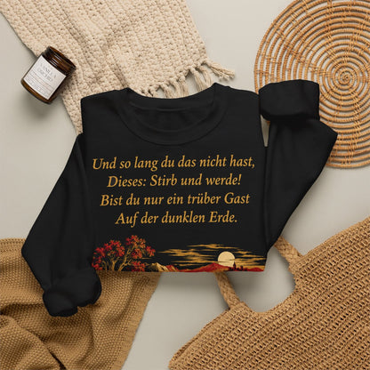 Unisex Sweatshirt mit Zitat - Goethe - Und so lang du das nicht hast – folded-2