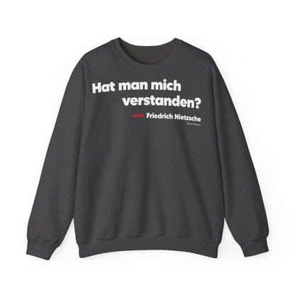 Unisex Sweatshirt mit Zitat - Nietzsche - Hat man mich verstanden – front