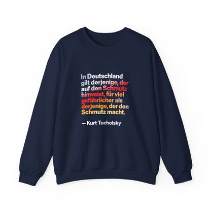 Unisex Sweatshirt mit Zitat - Tucholsky - Schmutz – front