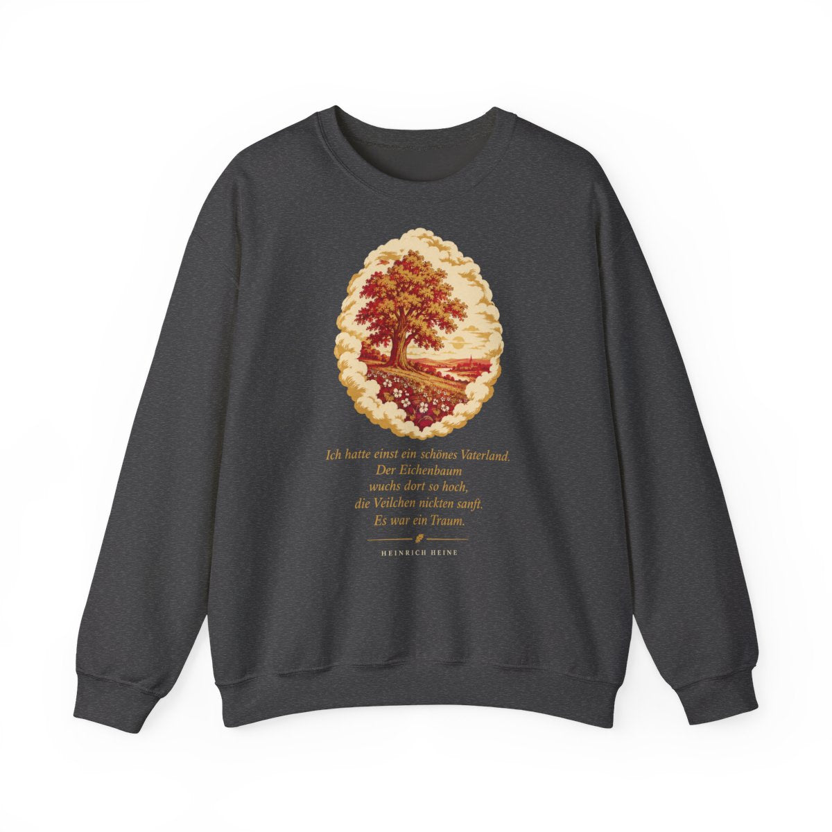 Unisex Sweatshirt mit Zitat - Heine - Schönes Vaterland Traum – front