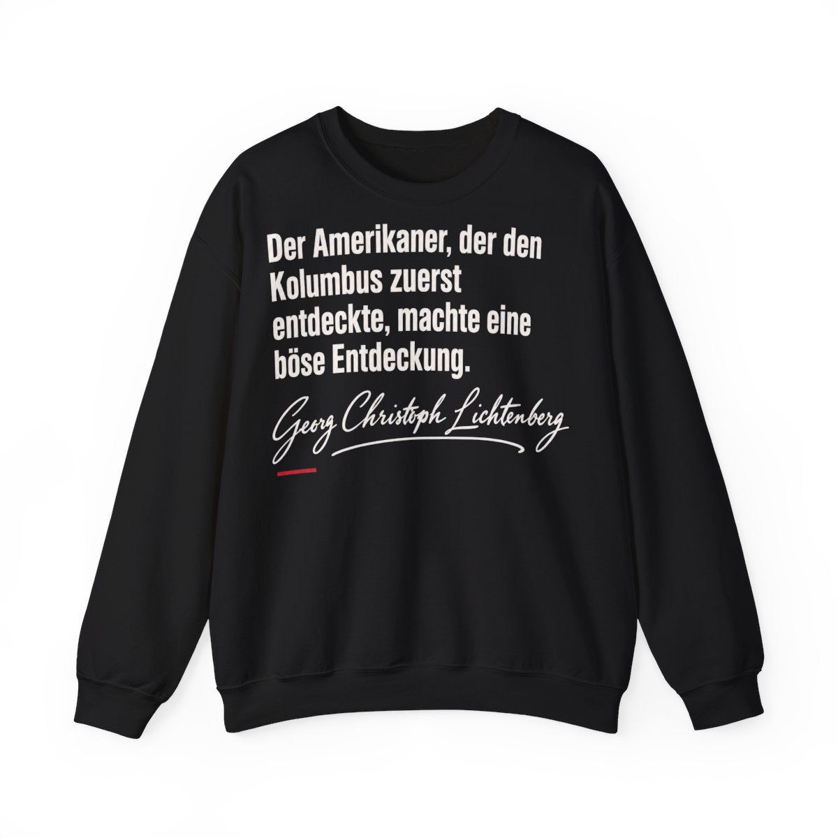 Unisex Sweatshirt mit Zitat - Lichtenberg - Der Amerikaner Signatur – front