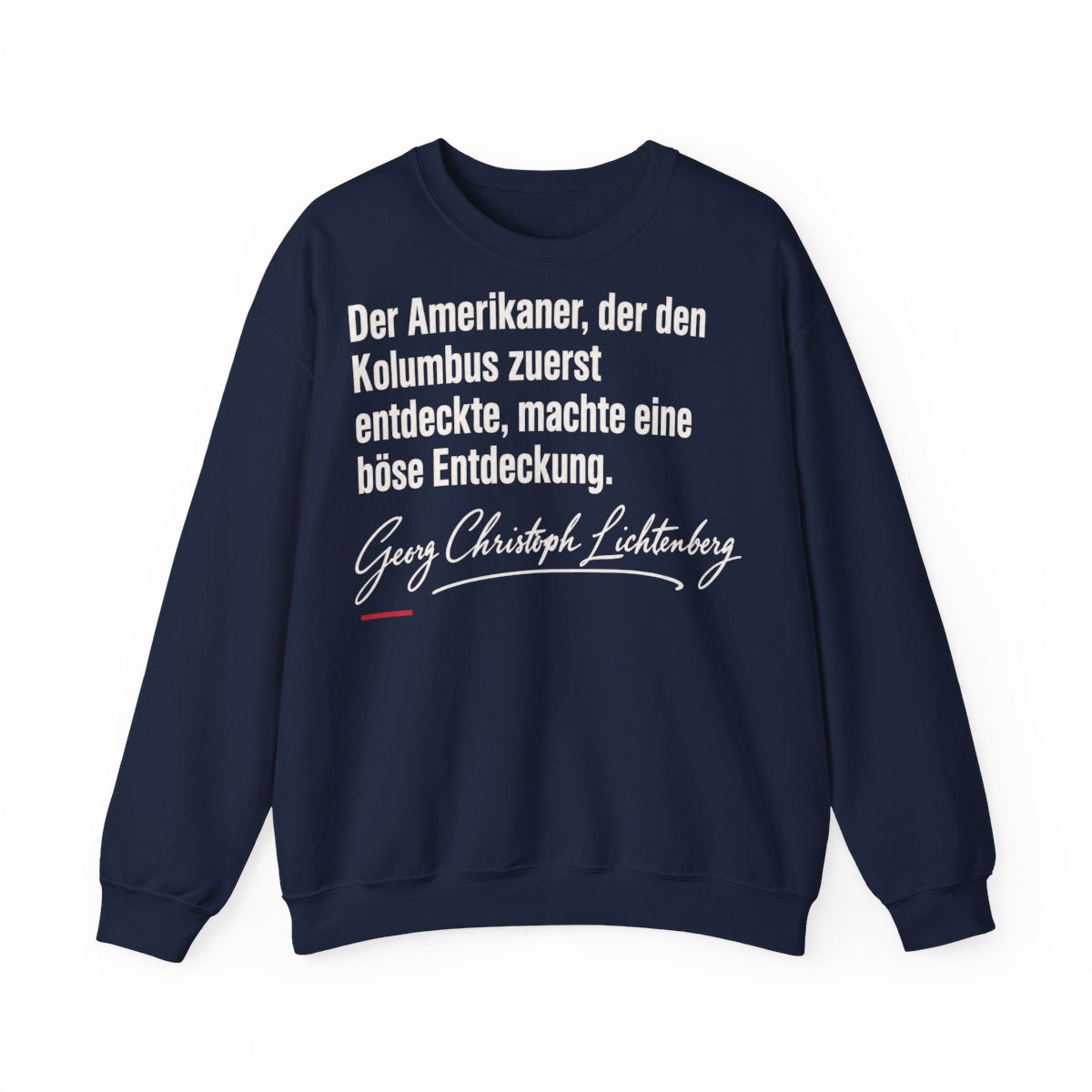 Unisex Sweatshirt mit Zitat - Lichtenberg - Der Amerikaner Signatur – front