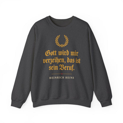 Unisex Sweatshirt mit Zitat - Heine - Das ist sein Beruf – front