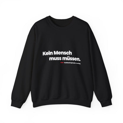 Unisex Sweatshirt mit Zitat - Lessing - Kein Mensch muss müssen – front