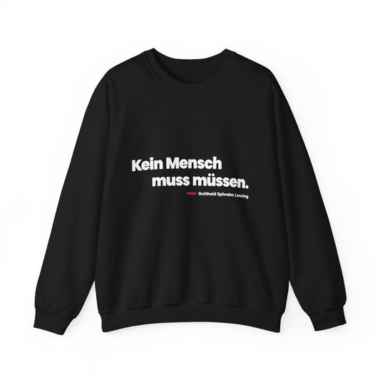 Unisex Sweatshirt mit Zitat - Lessing - Kein Mensch muss müssen – front