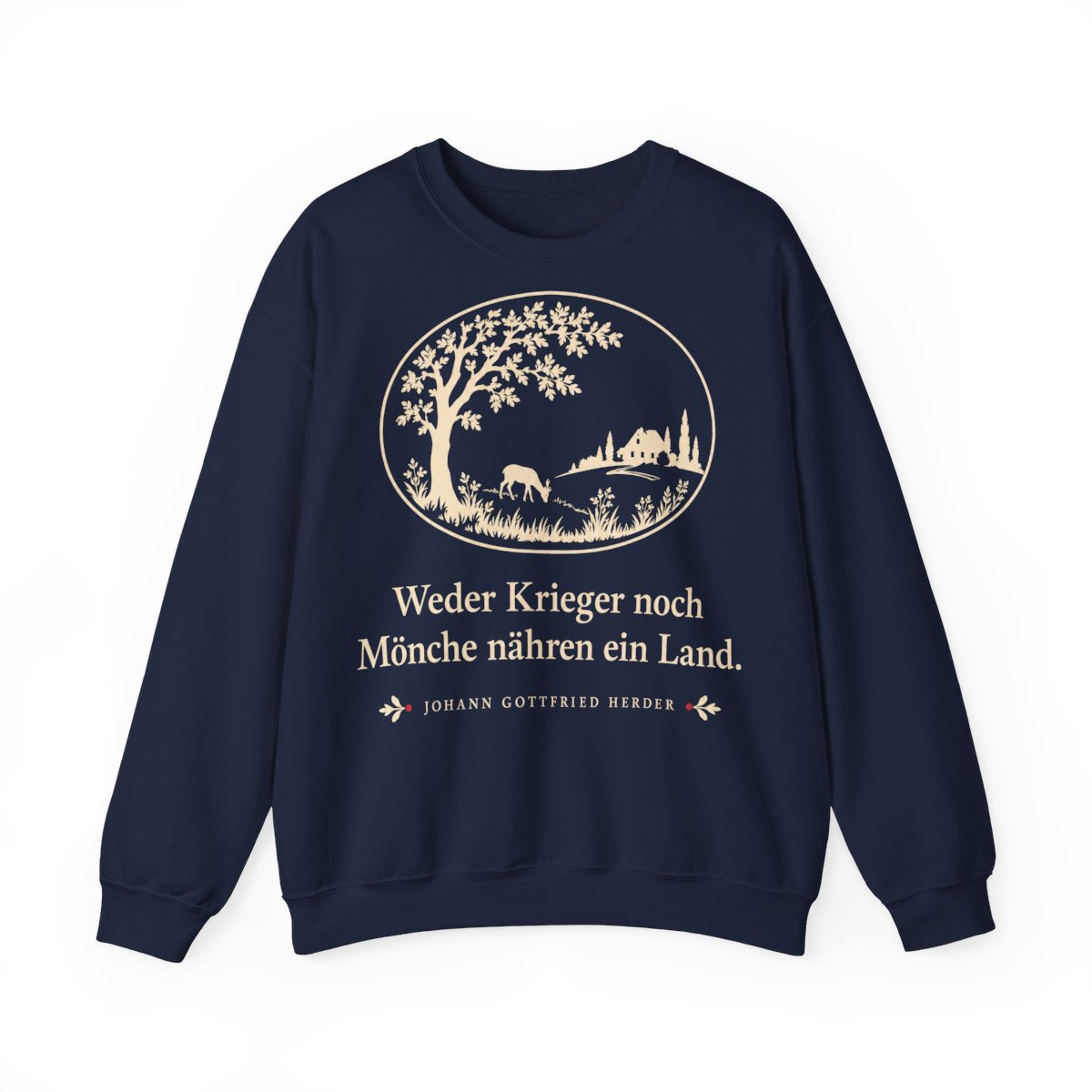 Unisex Sweatshirt mit Zitat - Herder - Weder Krieger noch Mönche nähren ein Land Scherenschnitt – front